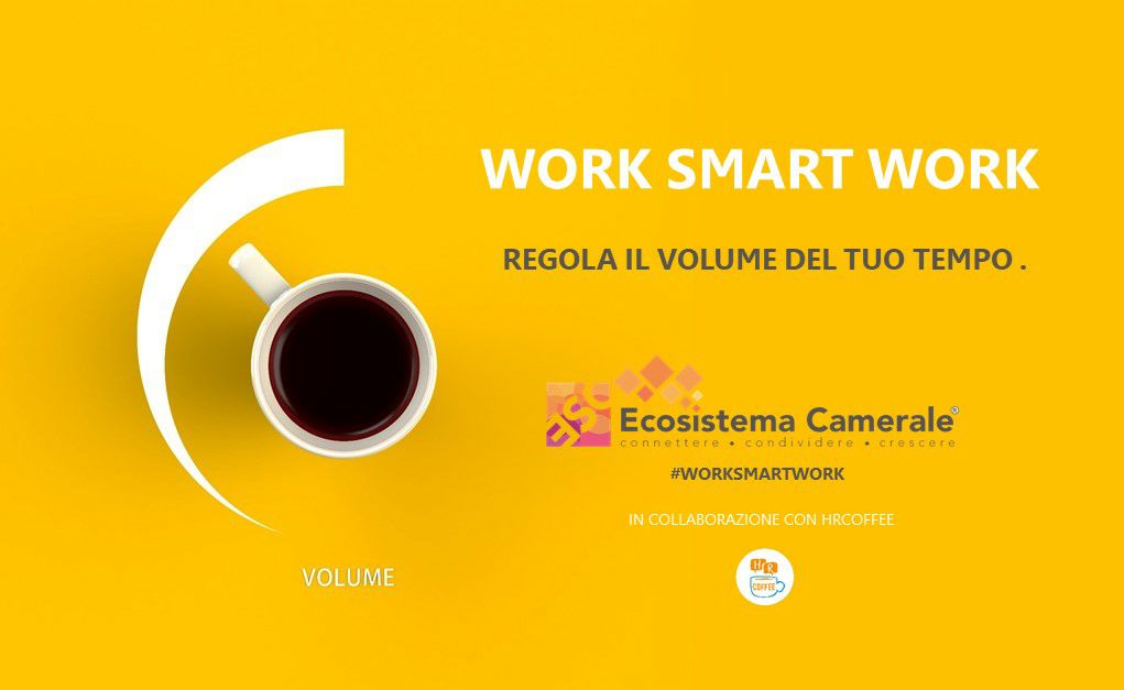 SMART WORKING: UNA PIATTAFORMA GRATUITA OFFRE UNA GUIDA PRATICA PER GESTIRE IL LAVORO DA REMOTO “Work Smart Work – Regola il volume del tuo tempo” è una iniziativa rivolta a tutti i dipendenti pubblici e privati promossa da Ecosistema camerale e la start up HrCoffee