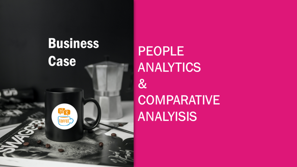 People Analytics & Comparative Analysis
